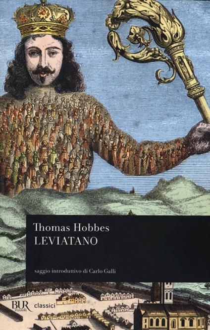 Leviatano - Thomas Hobbes - Libro - Rizzoli - BUR Classici | IBS