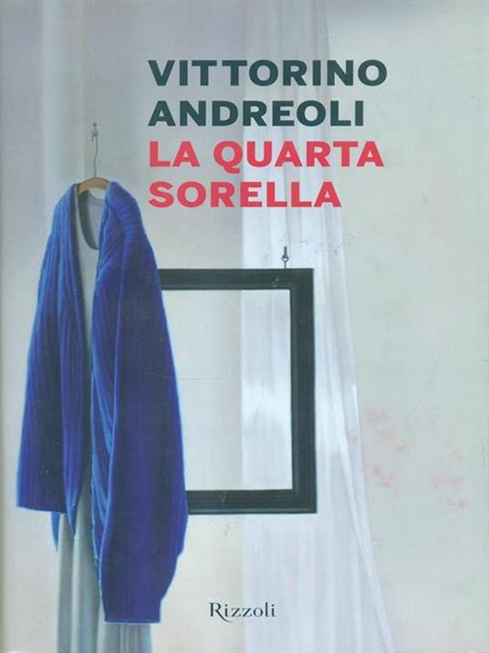 La quarta sorella - Vittorino Andreoli - 3