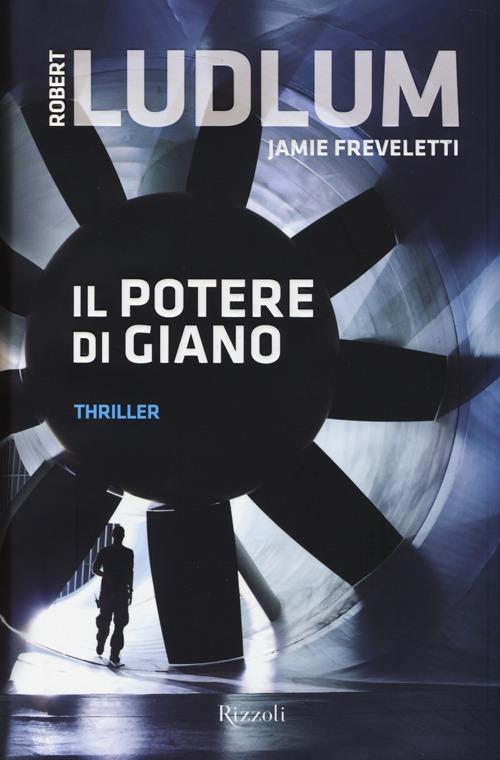 Il potere di Giano - Robert Ludlum,Jamie Freveletti - 6