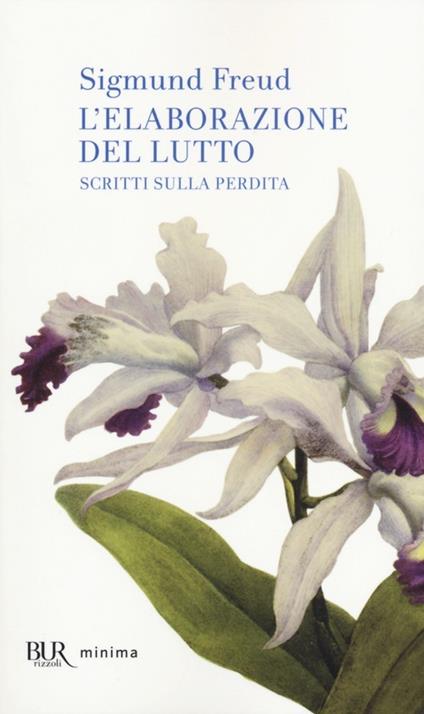 L'elaborazione del lutto. Scritti sulla perdita - Sigmund Freud - copertina