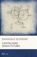 Capitalismo senza futuro