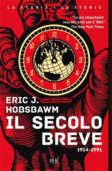 Il secolo breve 1914-1991 - Eric J. Hobsbawm - copertina