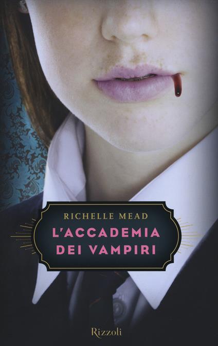 L'accademia dei vampiri - Richelle Mead - copertina