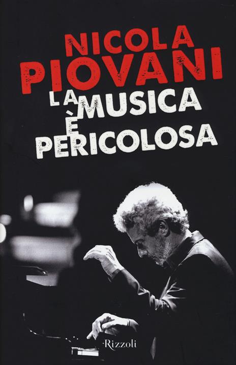 La musica è pericolosa - Nicola Piovani - 3