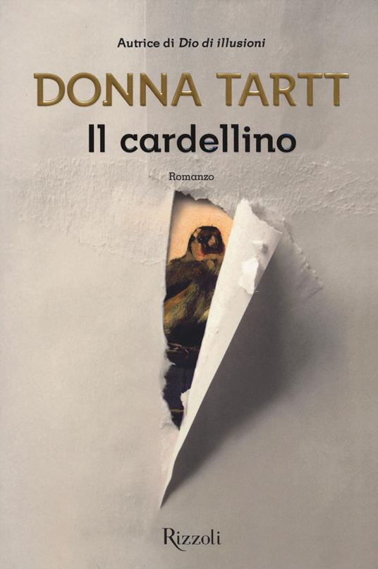 Il cardellino - Donna Tartt - Libro - Rizzoli - Scala stranieri