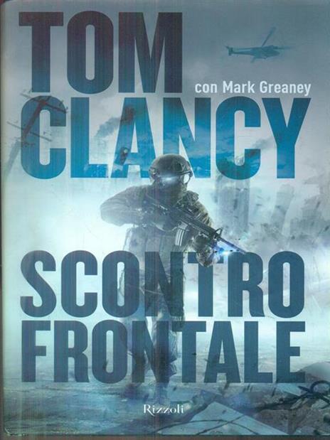 Scontro frontale - Tom Clancy,Mark Greaney - 4