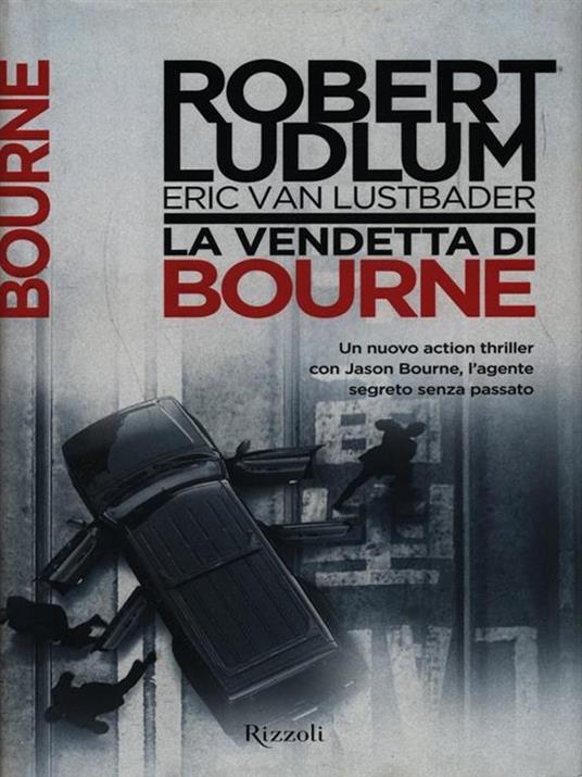 La vendetta di Bourne - Robert Ludlum,Eric Van Lustbader - copertina