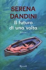 Il futuro di una volta