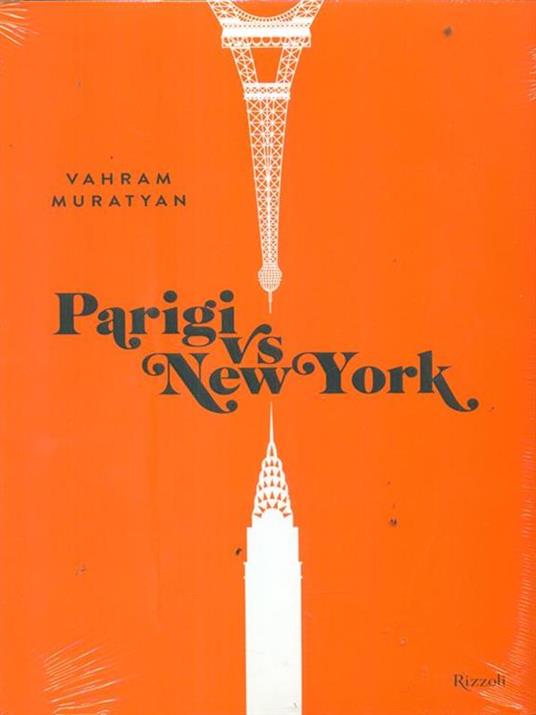 Parigi vs New York. Ediz. illustrata - Vahram Muratyan - copertina