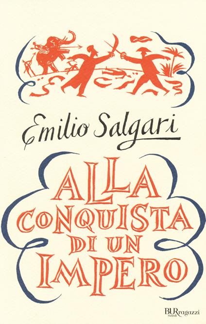 Alla conquista di un impero. Ediz. integrale - Emilio Salgari - copertina