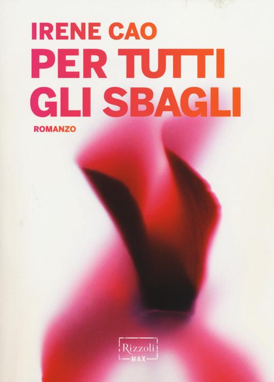 Per tutti gli sbagli - Irene Cao - copertina