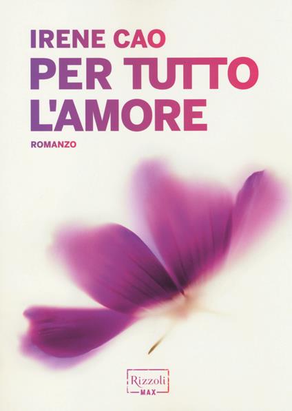 Per tutto l'amore - Irene Cao - copertina