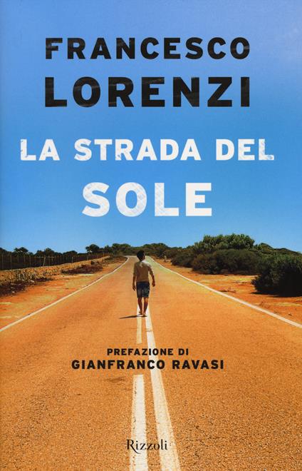 La strada del Sole - Francesco Lorenzi - copertina