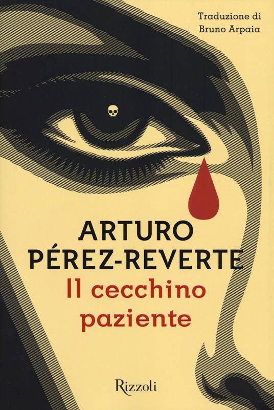 Il cecchino paziente - Arturo Pérez-Reverte - 5