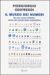 Il museo dei numeri. Da zero verso l'infinito, storie dal mondo della matematica - Piergiorgio Odifreddi - 4