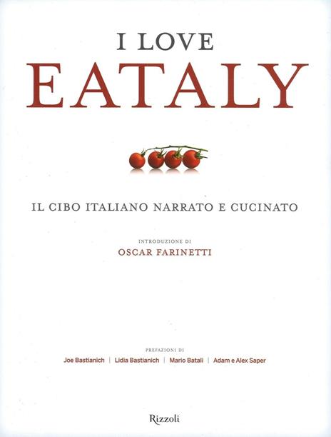 I love Eataly. Il cibo italiano narrato e cucinato. Ediz. illustrata - 5