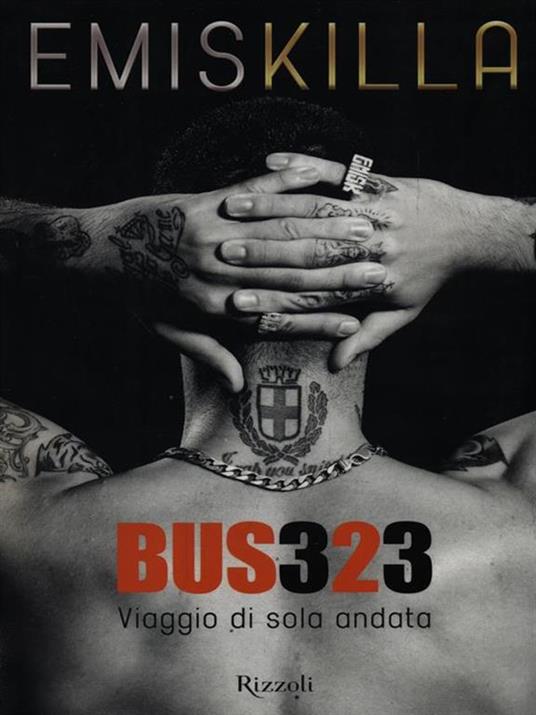 Bus 323. Viaggio di sola andata - Emis Killa - 5