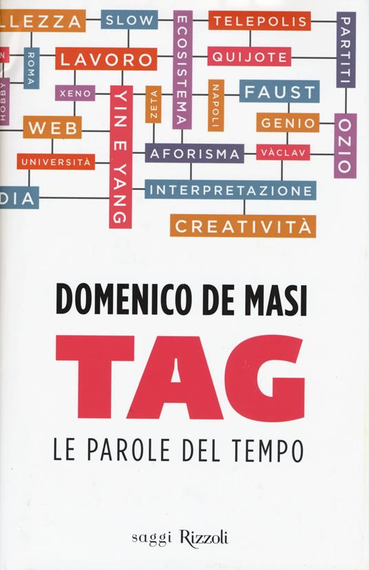 Tag. Le parole del tempo - Domenico De Masi - copertina