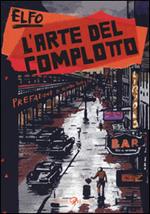 L'arte del complotto