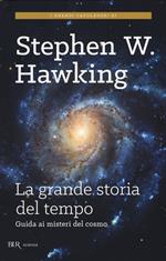 La grande storia del tempo. Un nuovo viaggio 