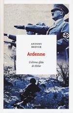 Ardenne. L'ultima sfida di Hitler