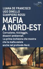 Mafia a Nord-Est