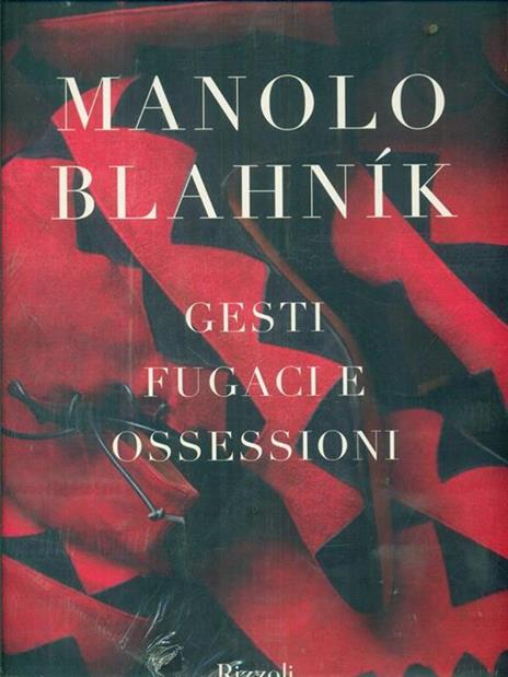 Manolo Blahník. Gesti fugaci e ossessioni. Ediz. illustrata - 4