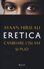 Eretica. Cambiare l'Islam si può