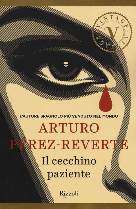 Il cecchino paziente - Arturo Pérez-Reverte - 5