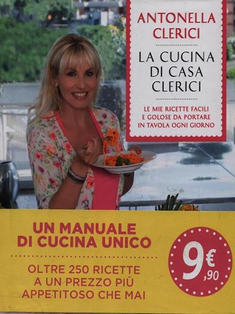 La cucina di casa Clerici. Ediz. illustrata - Antonella Clerici - 4