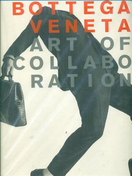 Bottega Veneta. Art of collaboration. Ediz. illustrata - Thomas Maier - 3