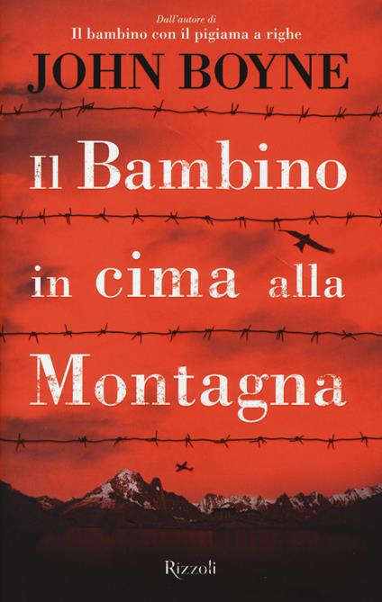 Il bambino in cima alla montagna - John Boyne - copertina