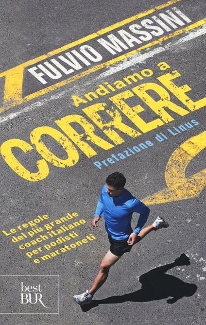 Andiamo a correre. Ediz. illustrata - Fulvio Massini - copertina