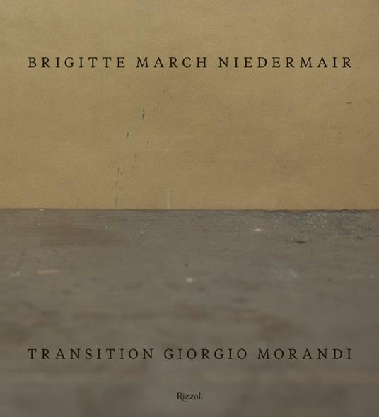 Transition Giorgio Morandi. Ediz. inglese - Brigitte March Niedermair - copertina