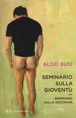 Seminario sulla gioventù-Seminario sulla vecchiaia