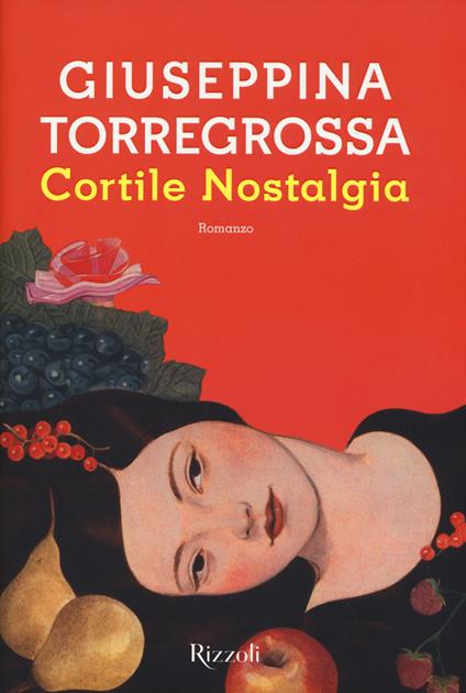 Cortile nostalgia - Giuseppina Torregrossa - copertina