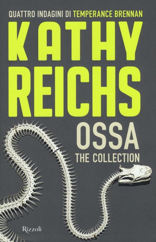 Ossa. The collection - Kathy Reichs - copertina