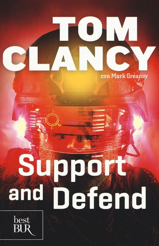 Support and defend - Tom Clancy,Mark Greaney - copertina