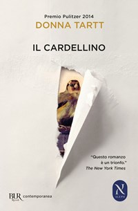 Il cardellino - Donna Tartt - Libro - Rizzoli - BUR Contemporanea