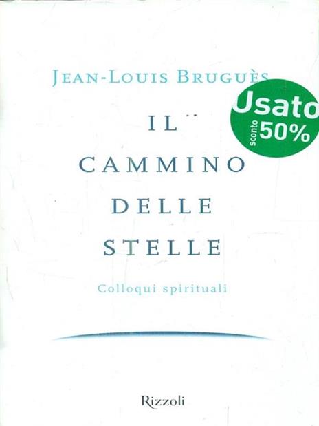 Il cammino delle stelle. Colloqui spirituali - Jean-Louis Bruguès - copertina