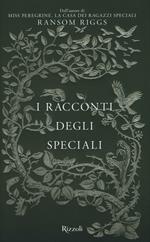 I racconti degli Speciali. Miss Peregrine