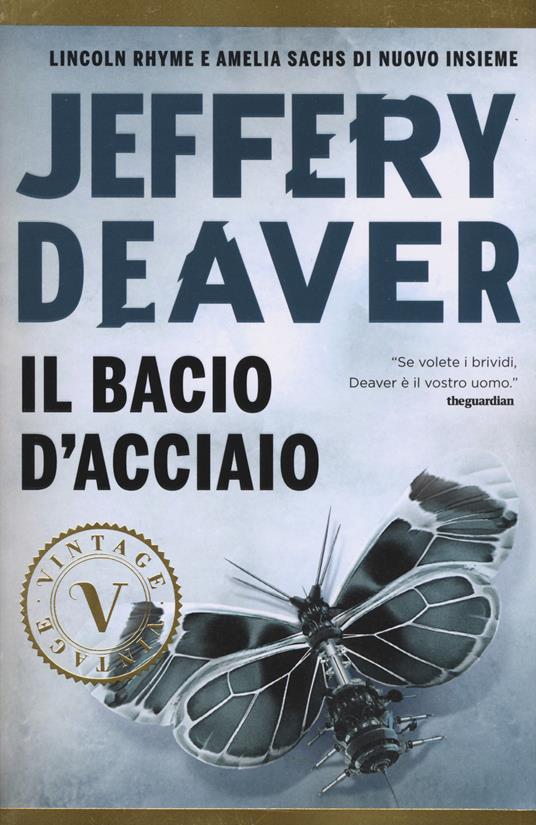 Il bacio d'acciaio - Jeffery Deaver - copertina