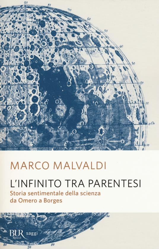 L'infinito tra parentesi. Storia sentimentale della scienza da Omero a Borges - Marco Malvaldi - copertina