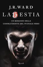 La bestia.  La confraternita del pugnale nero. Vol. 14