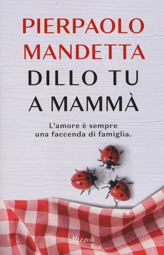  Buon compleanno Mamma! Hai molto da raccontare: Libro