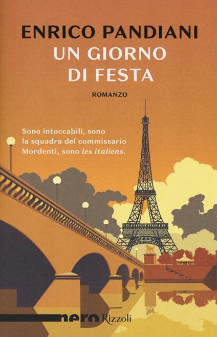 Un giorno di festa. Un romanzo de «Les italiens» - Enrico Pandiani - copertina