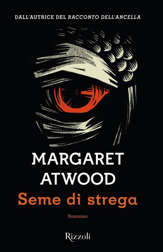 Seme di strega - Margaret Atwood - Libro - Rizzoli - Scala stranieri | IBS