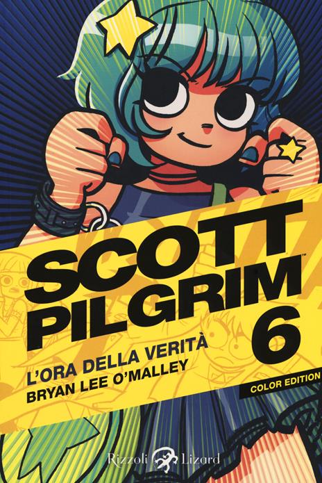 Scott Pilgrim. L'ora della verità. Vol. 6 - Brian Lee O'Malley - copertina