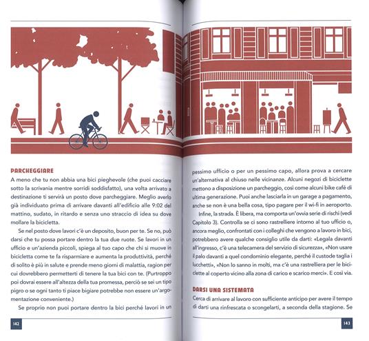Manuale del perfetto ciclista. Guida universale alla bicicletta: come sceglierla, curarla, usarla e soprattutto amarla - Eben Weiss - 5