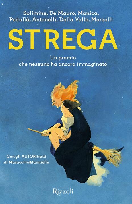 Strega. Un premio che nessuno ha ancora immaginato - copertina